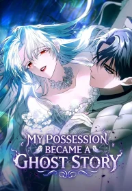 My-Possession-Became-a-Ghost-Story